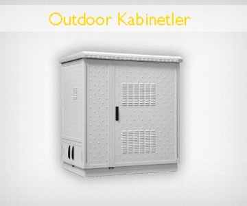 Outdoor Kabinetler